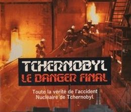 image-https://media.senscritique.com/media/000019957975/0/tchernobyl_le_danger_final.jpg