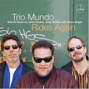 Trio Mundo Rides Again