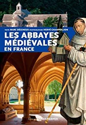 Les Abbayes médiévales en France