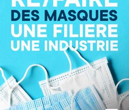 image-https://media.senscritique.com/media/000019958336/0/re_faire_des_masques_une_filiere_une_industrie.jpg