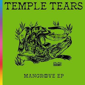 Mangrove EP (EP)