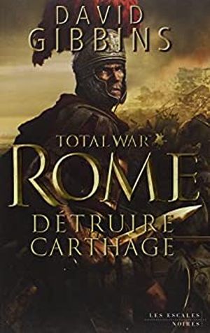 Rome - Détruire Carthage