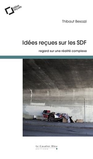 Idées reçues sur les SDF