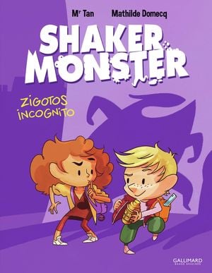 Zigotos incognito - Shaker Monster, tome 2