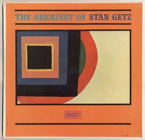 The Greatest of Stan Getz