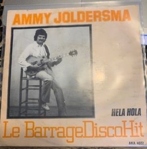 Le barrage disco hit / Hela hola (Single)