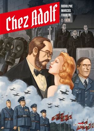 Chez Adolf - 2 : 1939