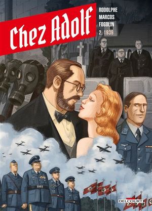 1939 - Chez Adolf, tome 2