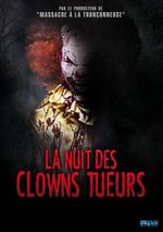 Affiche La Nuit des clowns tueurs
