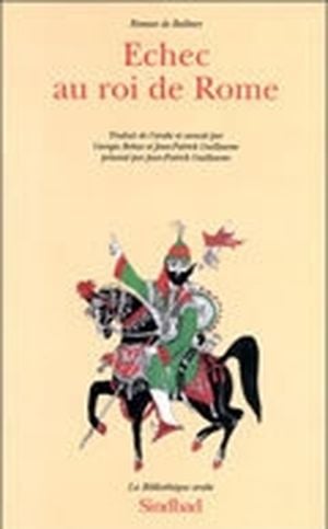 Échec au roi de Rome - Roman de Baïbars, tome 9