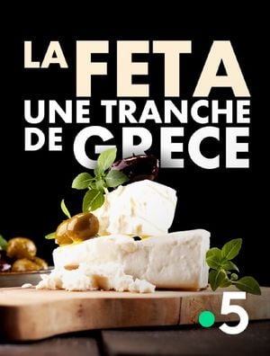 La feta : Une tranche de Grèce