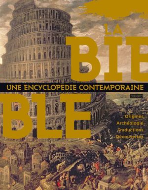 La Bible : une encyclopédie contemporaine
