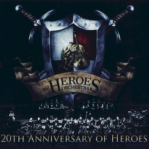 Heroes Orchestra: 20th Anniversary of Heroes