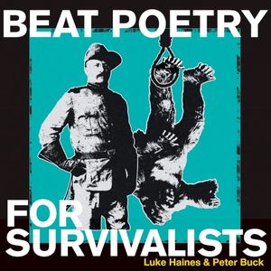 Beat Poetry for the Survivalist