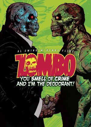 You Smell of Crime and I’m the Deodorant! - Zombo, tome 2