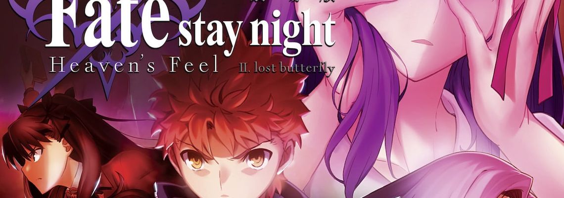 Cover Fate/stay night Movie : Heaven's Feel - II. Lost Butterfly