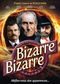 Bizarre, Bizarre