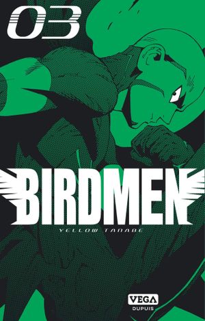 Birdmen, tome 3