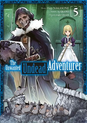 The Unwanted Undead Adventurer, tome 5
