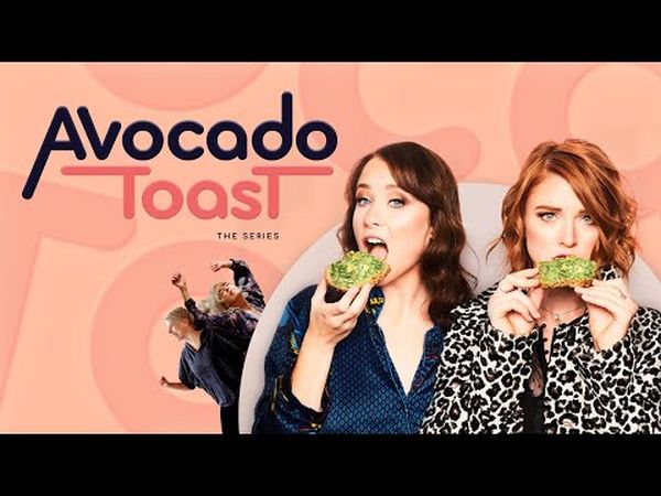 Avocado Toast: The Series