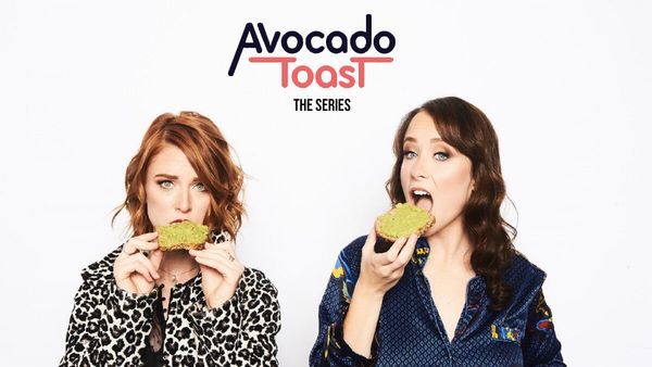 Avocado Toast: The Series
