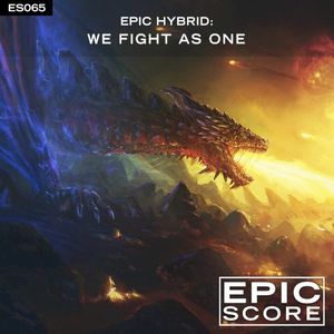 Epic Hybrid: We Fight as One