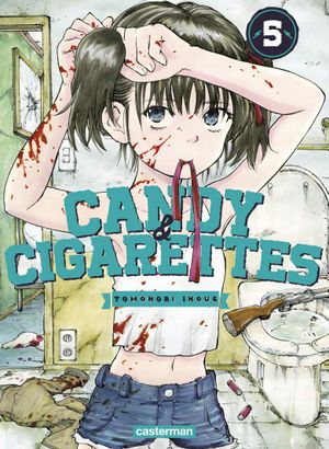 Candy & Cigarettes, tome 5