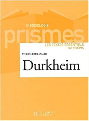 Les Textes essentiels : Durkheim