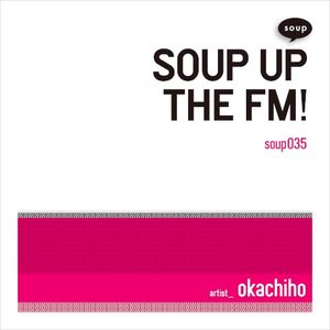 Soup Up the FM! (Single)