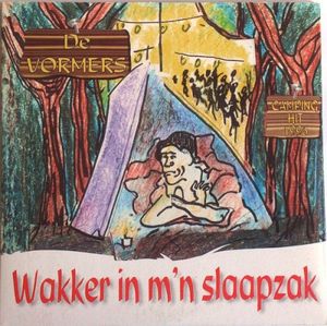 Wakker in m'n slaapzak / M'n hart achterna (Single)