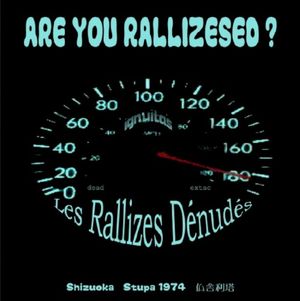 Are You Rallizesed?