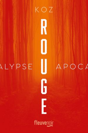 Rouge - Apocalypse, tome 2
