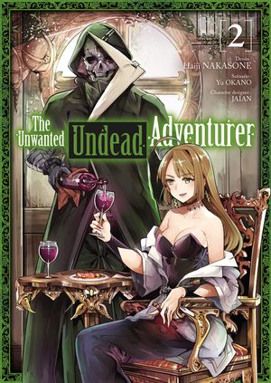 The Unwanted Undead Adventurer, tome 2