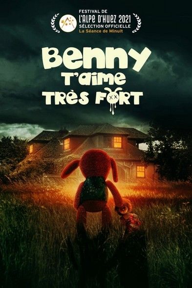 Benny T'aime Très Fort Benny t'aime très fort - Film (2019) - SensCritique