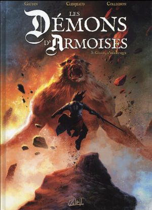 Gilles l'hérétique - Les Démons d'Armoises, tome 3