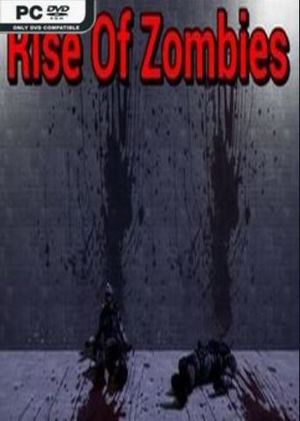 Rise of Zombies