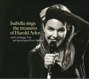 Isabella Sings the Treasures of Harold Arlen