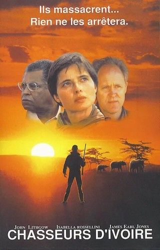 Chasseurs d ivoire T l film 1990 SensCritique