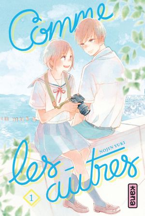 Comme les autres, tome 1