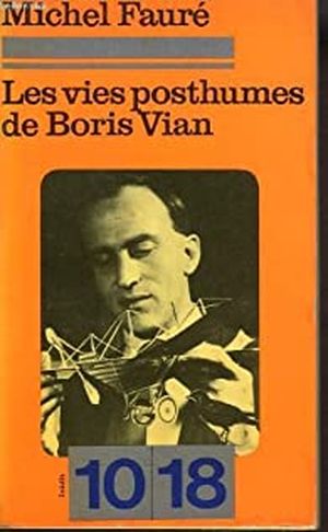 Les vies posthumes de Boris Vian