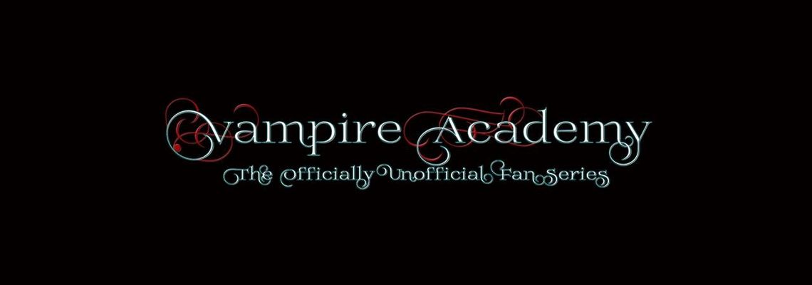 Cover Vampire Academy: The Officially Unofficial Fan Series