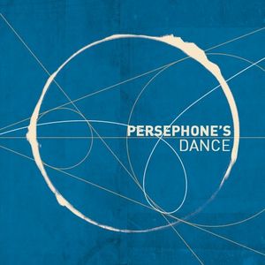 Persephone’s Dance (Single)