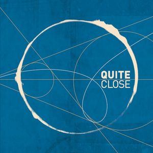 Quite Close (Single)