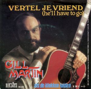 Vertel je vriend / Als de klokken luiden (Single)