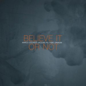 Believe It or Not (Single)