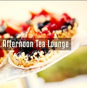 Afternoon Tea Lounge, Vol. 1