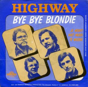 Bye Bye Blondie / Je hoeft niet mooi te wezen (Single)