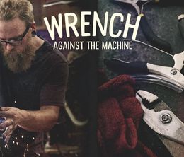 image-https://media.senscritique.com/media/000019987421/0/Wrench_Against_the_Machine.jpg