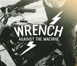 image-https://media.senscritique.com/media/000019987422/0/Wrench_Against_the_Machine.jpg