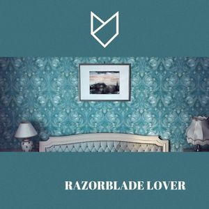 Razorblade Lover (Single)